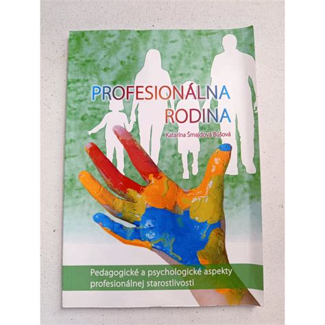 Profesionálna rodina ako forma náhradnej starostlivosti