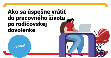 Ilustrácia ženy vracajúcej sa do práce po rodičovskej dovolenke