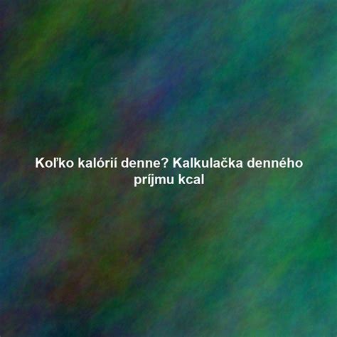 Graf odporúčaného denného príjmu kalórií pre deti