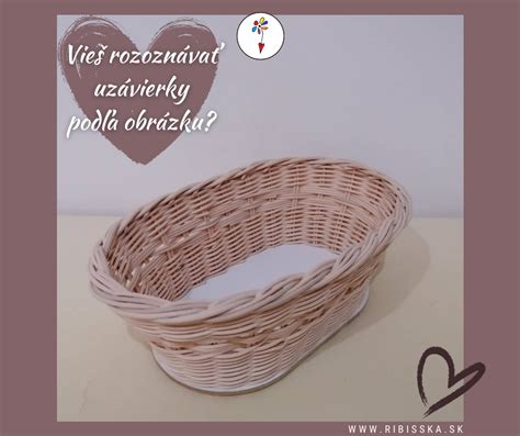 Príbeh pletenia košíkov