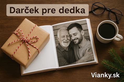 darčeky pre dedka