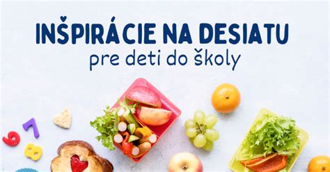 Deti si balia desiatu do školy