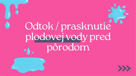 Ilustrácia odtoku plodovej vody