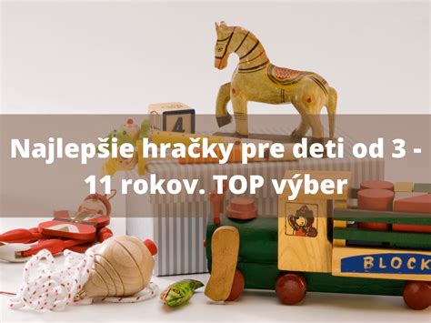 rozmanitosť hračiek pre 4-ročné deti