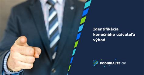 Schéma identifikácie konečného užívateľa výhod