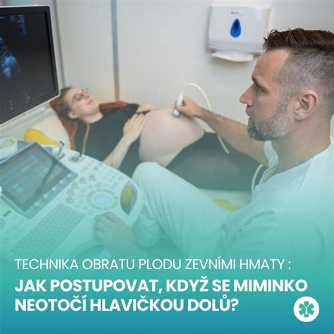 Ilustrácia obratu plodu vonkajšími hmatmi