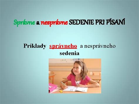 Ilustrácia správneho sedenia pri písaní