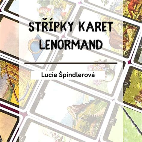 Štruktúra výkladu kariet Lenormand