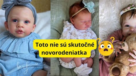 Ukážka rôznych typov realistických bábik