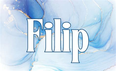 Význam mena Filip