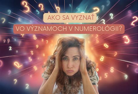 Ilustrácia znázorňujúca rôzne čísla a ich symbolický význam v numerológii.