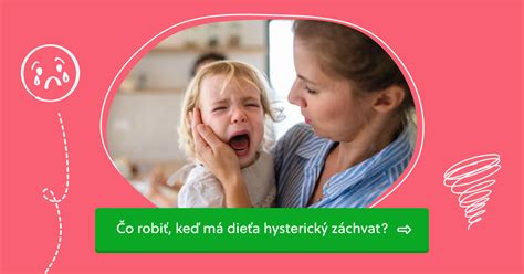 dieťa má záchvat hnevu
