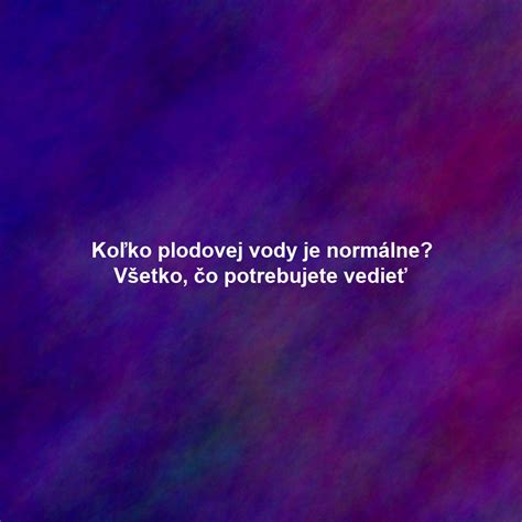Zloženie a funkcie plodovej vody