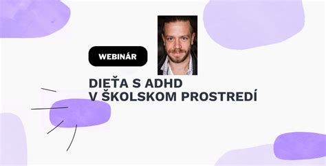 Dieťa s ADHD v školskom prostredí