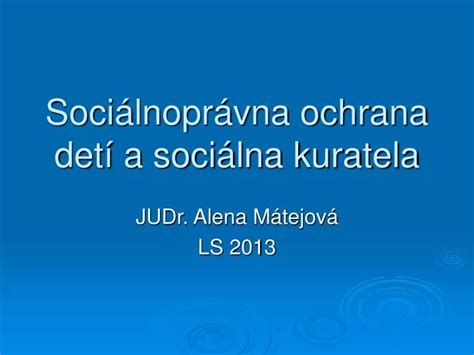 Sociálna kuratela návšteva rodiny