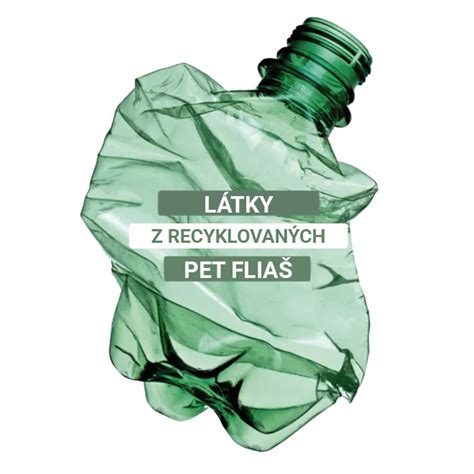 Ilustrácia recyklovaných PET fliaš