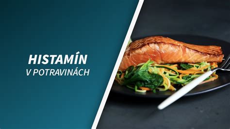 Zoznam potravín s nízkym a vysokým obsahom histamínu