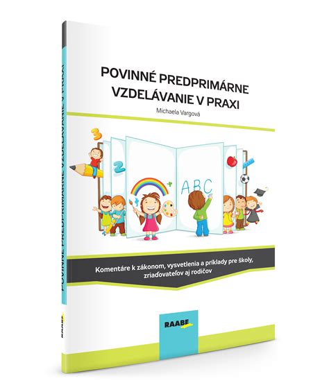 Schematické znázornenie veku nástupu do školy a predprimárneho vzdelávania